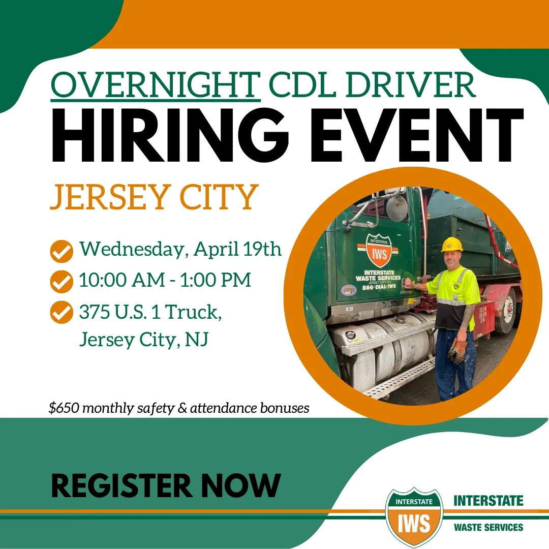Event poster: overnight CDL driver hiring in Jersey City, with a worker beside a green truck in an orange circular frame; date Wed, Apr 19, 10:00 AM–1:00 PM; 375 U.S. 1 Truck, Jersey City, NJ; 'Register Now' and IWS logo visible.
